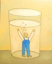 Il se noie dans un verre d'eau - 65x80 cm
